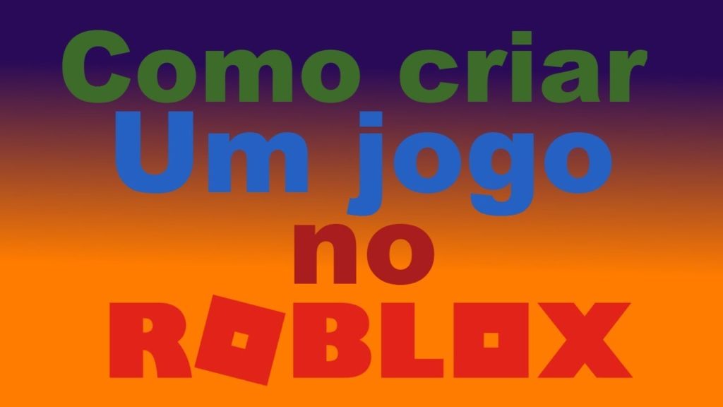 1570026708 maxresdefault 1024x576 - Como criar um jogo no roblox - o básico