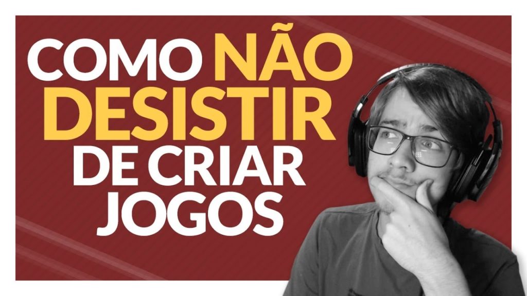 1570030413 maxresdefault 1024x576 - A ÚNICA COISA que Você Precisa Fazer Para Conseguir Criar Jogos e Não Desistir