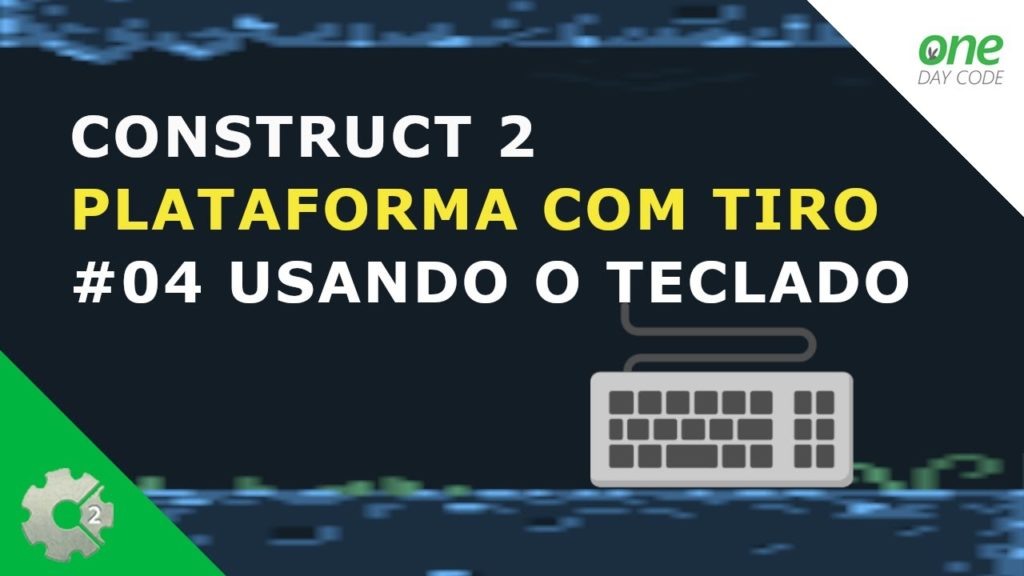 1570169566 maxresdefault 1024x576 - 🎮 Como Criar Jogo De Plataforma Com Tiro (Usando QualquerTecla) - Tutorial Construct 2 #04