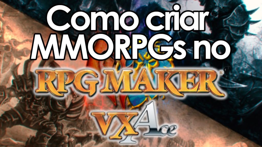 1570446974 maxresdefault 1024x576 - Como criar MMORPGs no RPG Maker VX Ace!