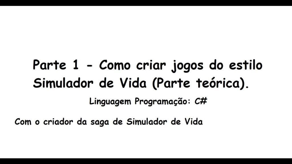 1570644170 maxresdefault 1024x576 - Parte 1 (C#) - Como criar um jogo estilo Simulador de Vida (Teoria)