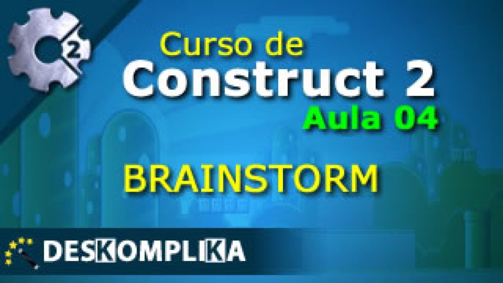 1570995224 maxresdefault 1024x576 - Construct 2 - Como criar Jogos para Android - Aula 04 - Brainstorm - desKompliKa