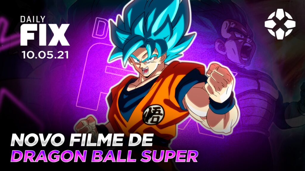 dailyfix 10 05 21 01 ghzg.1200 1024x576 - Novo filme de Dragon Ball Super