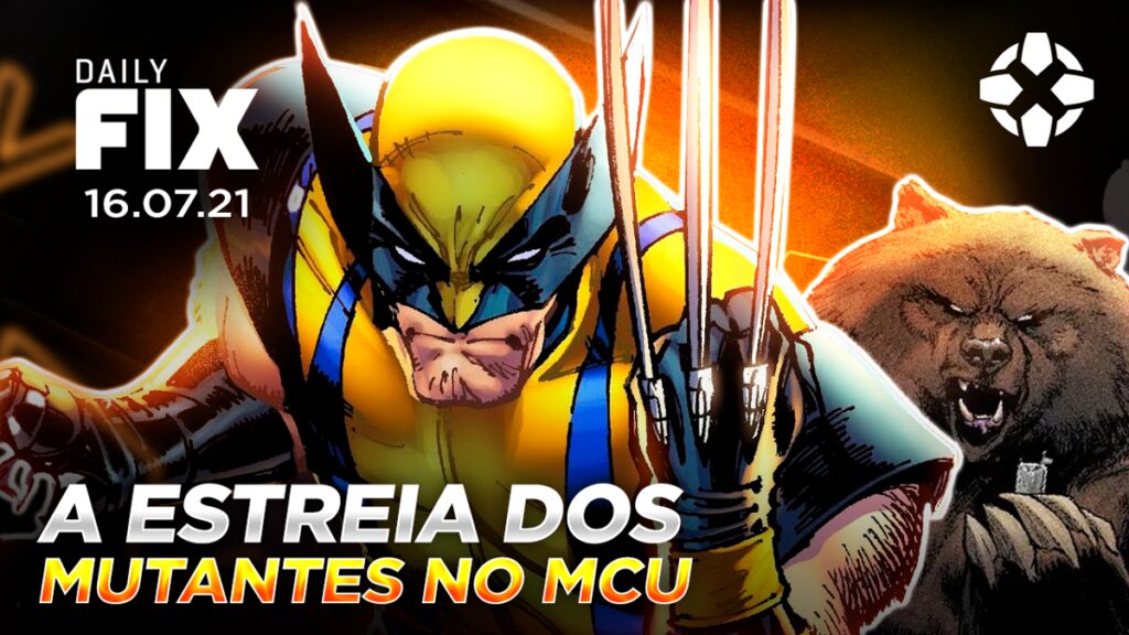 dailyfix 16 07 21 01 xzbq.1200 1024x576 - A estréia dos mutantes no MCU | Daily Fix