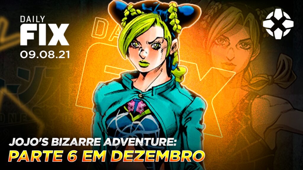 dailyfix 09 08 21 01 ybnt.1200 1024x576 - Parte 6 de JoJo's Bizarre Adventure chega em dezembro