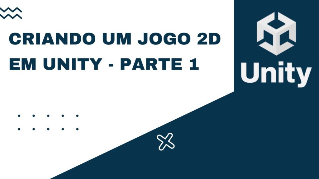 Criando um jogo 2D em Unity Parte 1 1024x576 - Criando um jogo 2D em Unity [Parte 1]