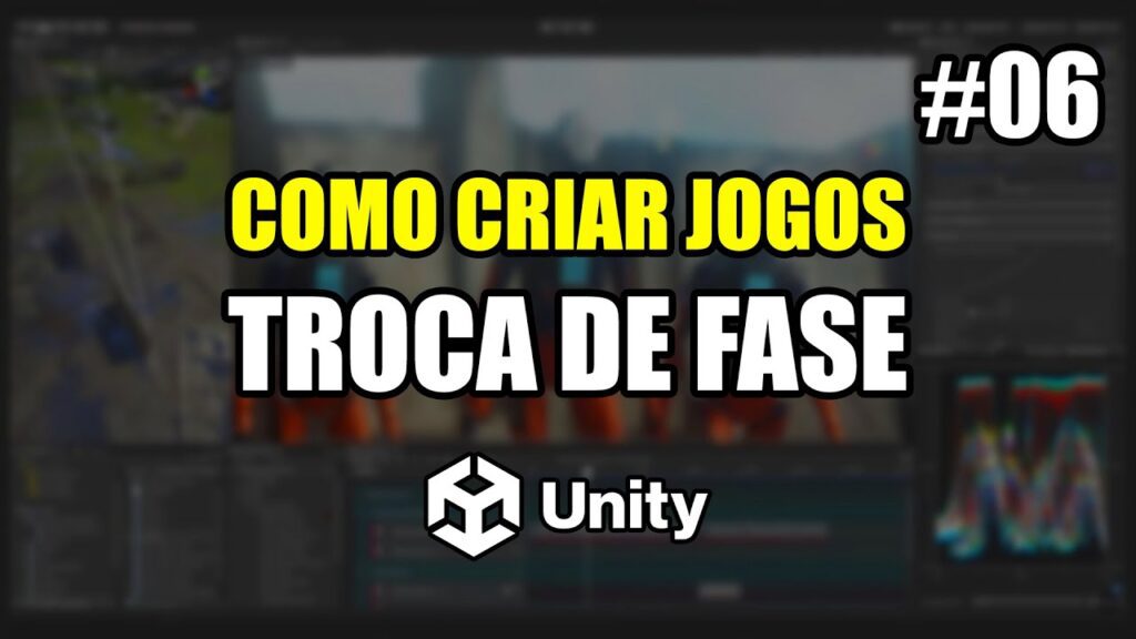 COMO CRIAR JOGOS NA UNITY TROCA DE FASE 1024x576 - COMO CRIAR JOGOS NA UNITY - TROCA DE FASE | AULA #06