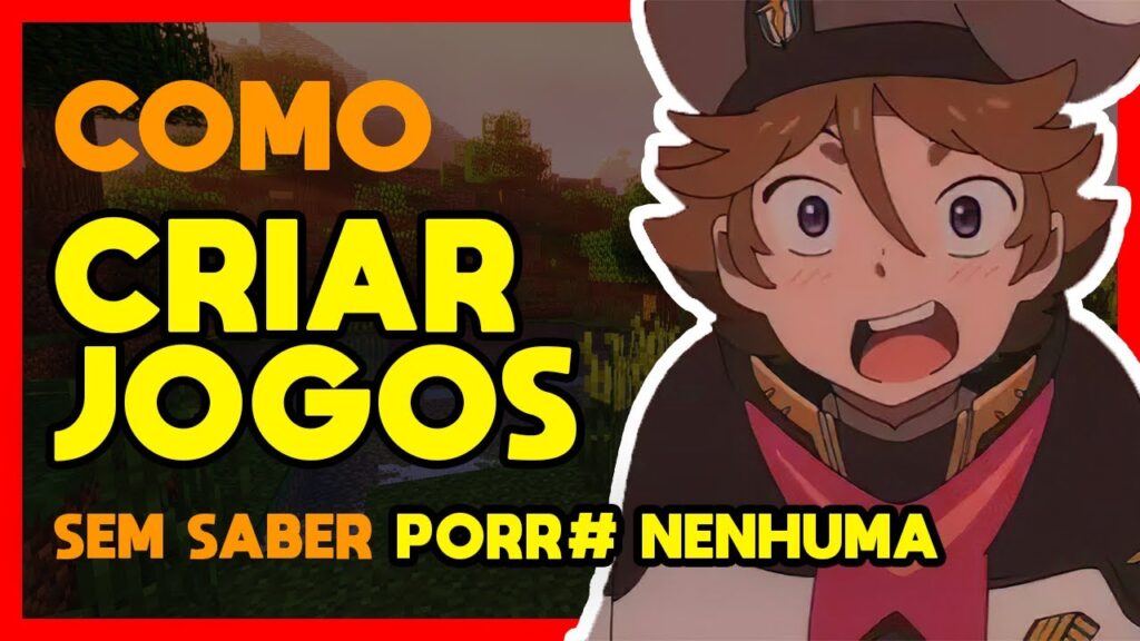 como CRIAR JOGOS sem saber PORR NENHUMA em 549 1024x576 - como CRIAR JOGOS sem saber PORR# NENHUMA (em 5:49)