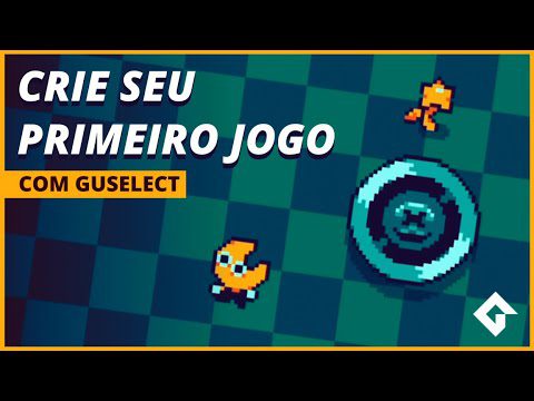 BR Crie Seu Primeiro Jogo Guselect GameMaker - [BR] Crie Seu Primeiro Jogo - Guselect | GameMaker