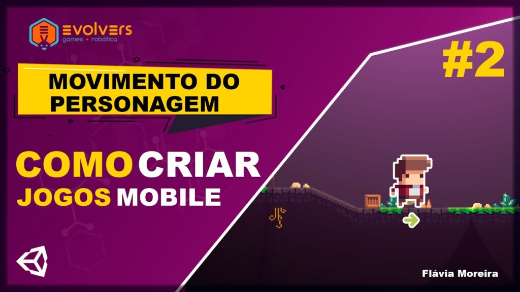 COMO CRIAR JOGOS 2D PARA MOBILE PARTE 2 1024x576 - COMO CRIAR JOGOS 2D PARA MOBILE | PARTE 2 | MOVIMENTO DO PERSONAGEM (2022)