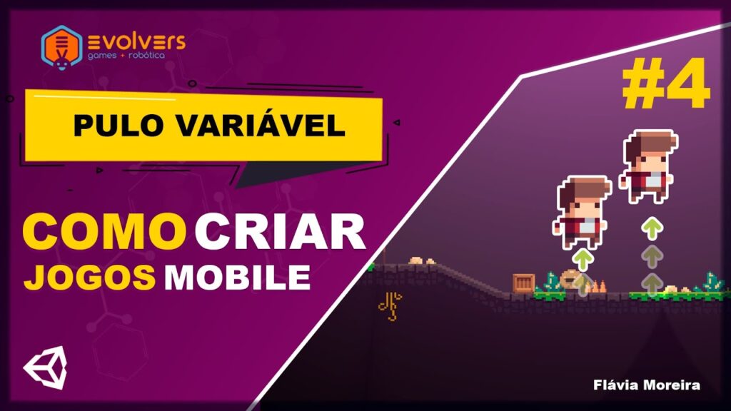 COMO CRIAR JOGOS 2D PARA MOBILE Parte 4 1024x576 - COMO CRIAR JOGOS 2D PARA MOBILE | Parte 4 | PULO VARIÁVEL DO PERSONAGEM UNITY (2022)