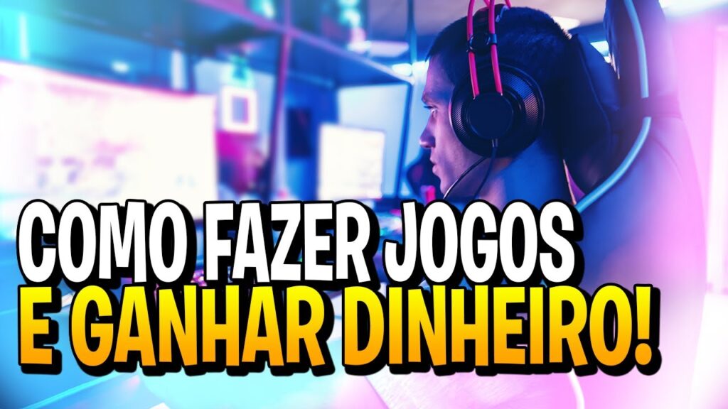 COMO CRIAR JOGOS E GANHAR DINHEIRO DE FORMA REALISTA 1024x576 - COMO CRIAR JOGOS E GANHAR DINHEIRO! DE FORMA REALISTA!