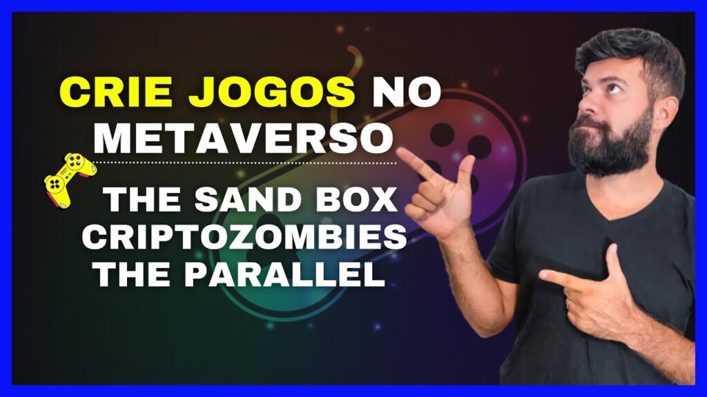 Vamos criar jogos NO METAVERSO Baleiando na criacao THE SANDBOX 1024x576 - Vamos criar jogos NO METAVERSO? Baleiando na criação (THE SANDBOX, CRIPTOZOMBIES E THE PARALLEL