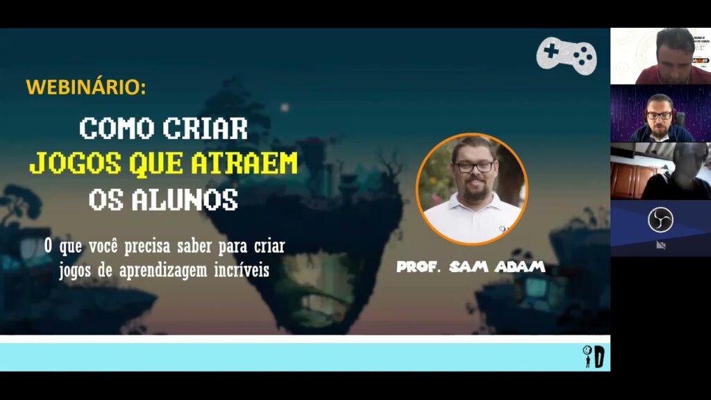 Webinar MEGJSU2021 Como criar jogos que atraem os Alunos Sam Adam 20 05 2021 1024x576 - Webinar_MEGJSU2021_Como criar jogos que atraem os Alunos_Sam Adam 20_05_2021