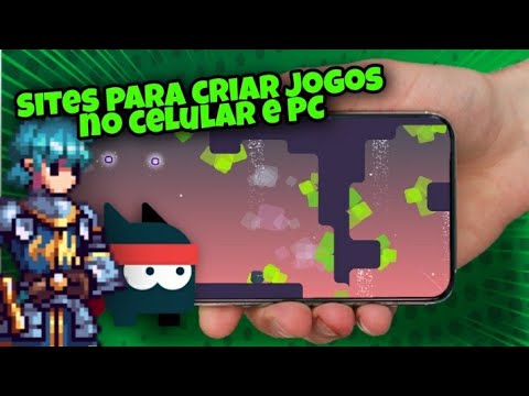 Melhores sites para criar jogos no Celular e PC - Melhores sites para criar jogos no Celular e PC