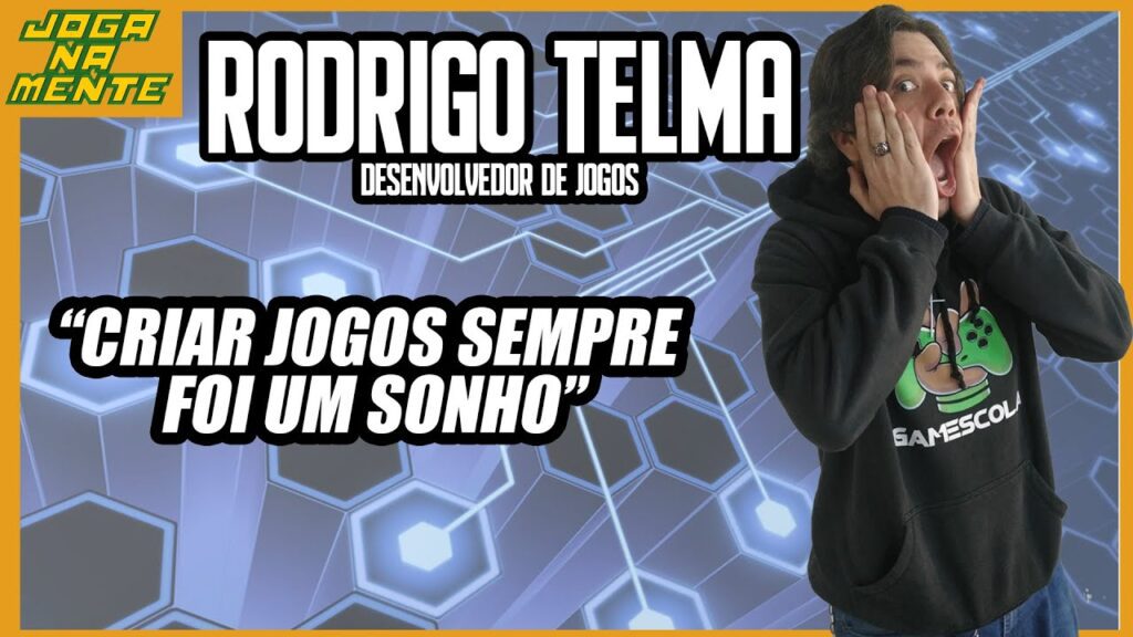 quotCriar jogos sempre foi um sonhoquot Rodrigo Telma GAMEscola 1024x576 - "Criar jogos sempre foi um sonho" - Rodrigo Telma (GAMEscola) - Joga Na Mente